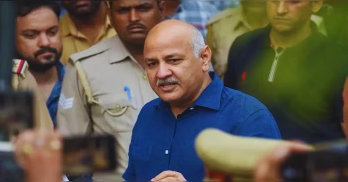 Manish Sisodia Bail